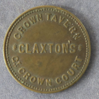 St James's Club - London Crown Tavern Gt. Crown Court Claxton's - token