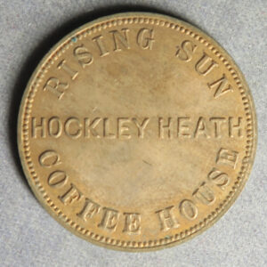 Hockley Heath Rising Sun Coffee House token Temperance penny