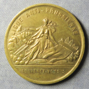 1870-1 Franco Prussian War - Anti Prussian League - Alsace Lorraine - brass medal