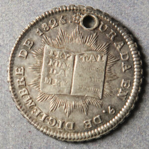 Bolivia silver proclamation medal 1826 1 Real / 1 sol size holed Bolivian Constitution