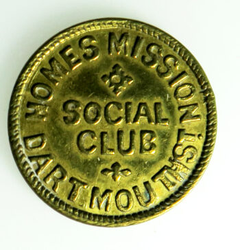 Dartmouth Street Homes Mission Social Club - brass token
