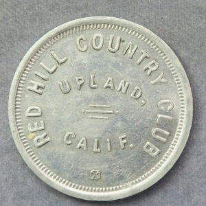 US Aluminium token Red Hill Country Club Upland Calfornia token / US Aluminium token Red Hill Country Club Upland Calfornia token / medal