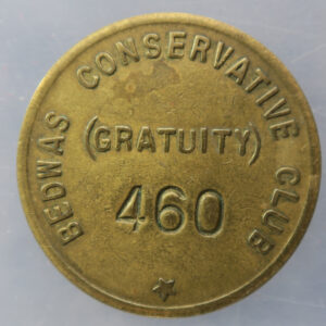 Bedwas Conservative Club 5x token (Gratuity) check brass Cox 2735