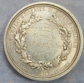 Scotland, Edinburgh School of Medicine silver prize medal 1878 for Midwifery & Diseases of Women & Children