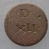 Brass coin weight to weigh silver shilling - incuse D XII both sides Withers 1575