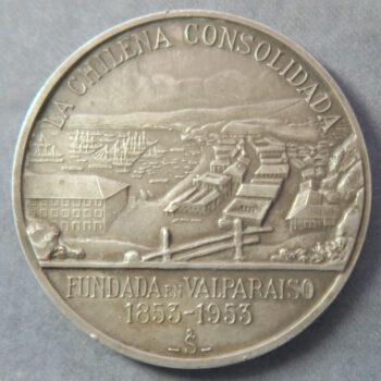 MB109040 Chile Valparaiso, La Chilena Consolidado, Augustin Edwards portrait medal Insurance centenary 1953