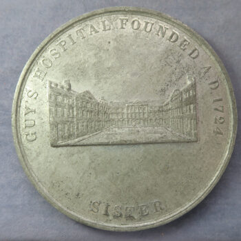 MB109298 GB Guy’s Hospital Founded 1724 Sister large pewter medal building.