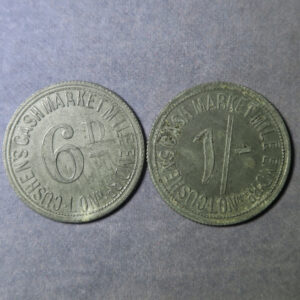 Pair of zinc tokens Cushen's Cash Market Mile End Rd London 6d & 1/- Grocers tokens