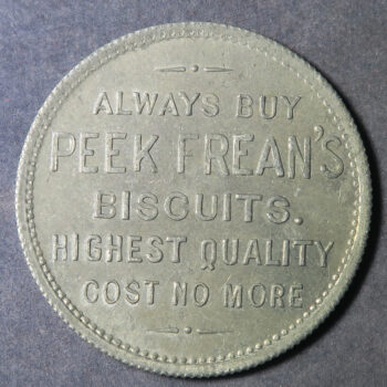 Bilikin advertising token Peek Freans buiscuits - Aluminium token 29mm with milled edge. made about 1910