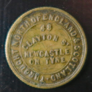 London & Newcastle Tea Company 1/4 lb. brass token - 48 Clayton St. Newcastle on Tyne