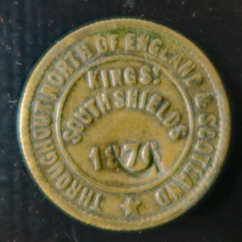 London & Newcastle Tea Company 1/4 lb. brass token - King St. South Shields 1876 countermark G