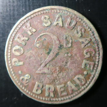 Mock turtle soup Pork Sausage & Bread token 2d brass 33mm.