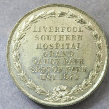 GB Prince Arthur visit to Liverpool Southern Hospital Fancy Fair Sefton Park May 1872 pewter medal