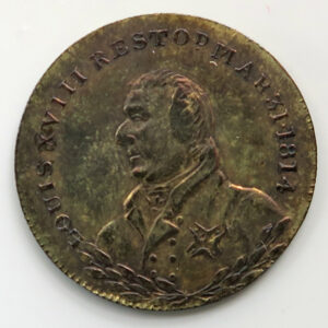 Louis XVIII restored 1814 - British made commemorative medal or token - brass by Kettle