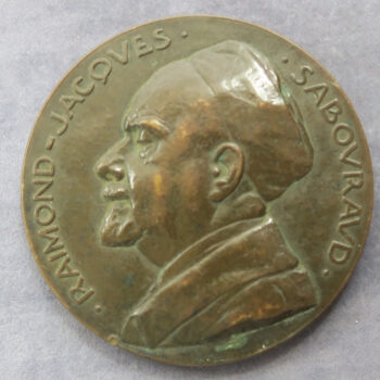 RAYMOND-JACQUES SABOURAUD (1864-1938) Hospital Saint Louis 1889-1929   By Albert Pommier - Bronze medical medal
