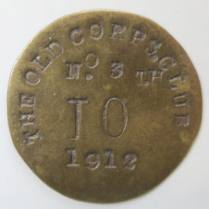 The Old Corps Club - brass badge dated 1912- pssibly Boer War or earlier Veterens