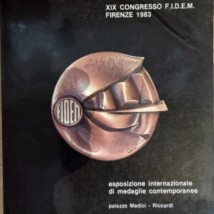 Catalogue exhibition art medals XIX CONGRESS F.I.D.E.M. Firenze 1983 Florence